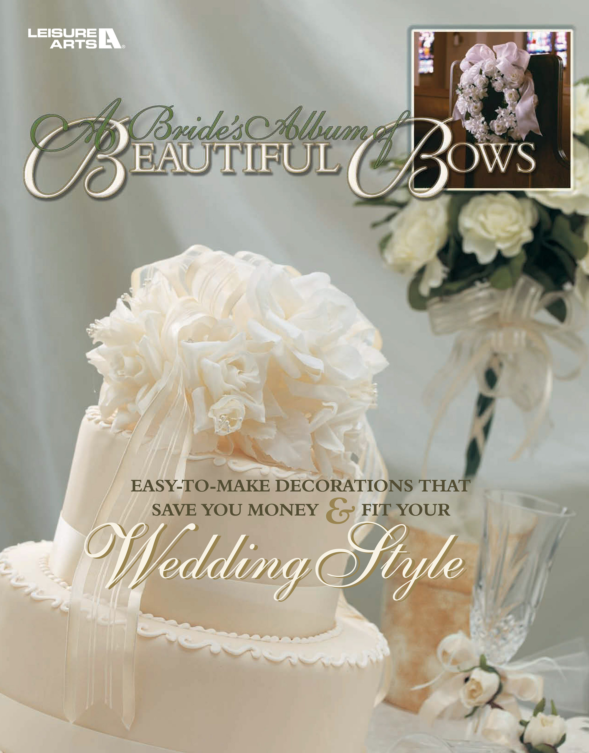 Leisure Arts A Brides Album of Beautiful Bows eBook