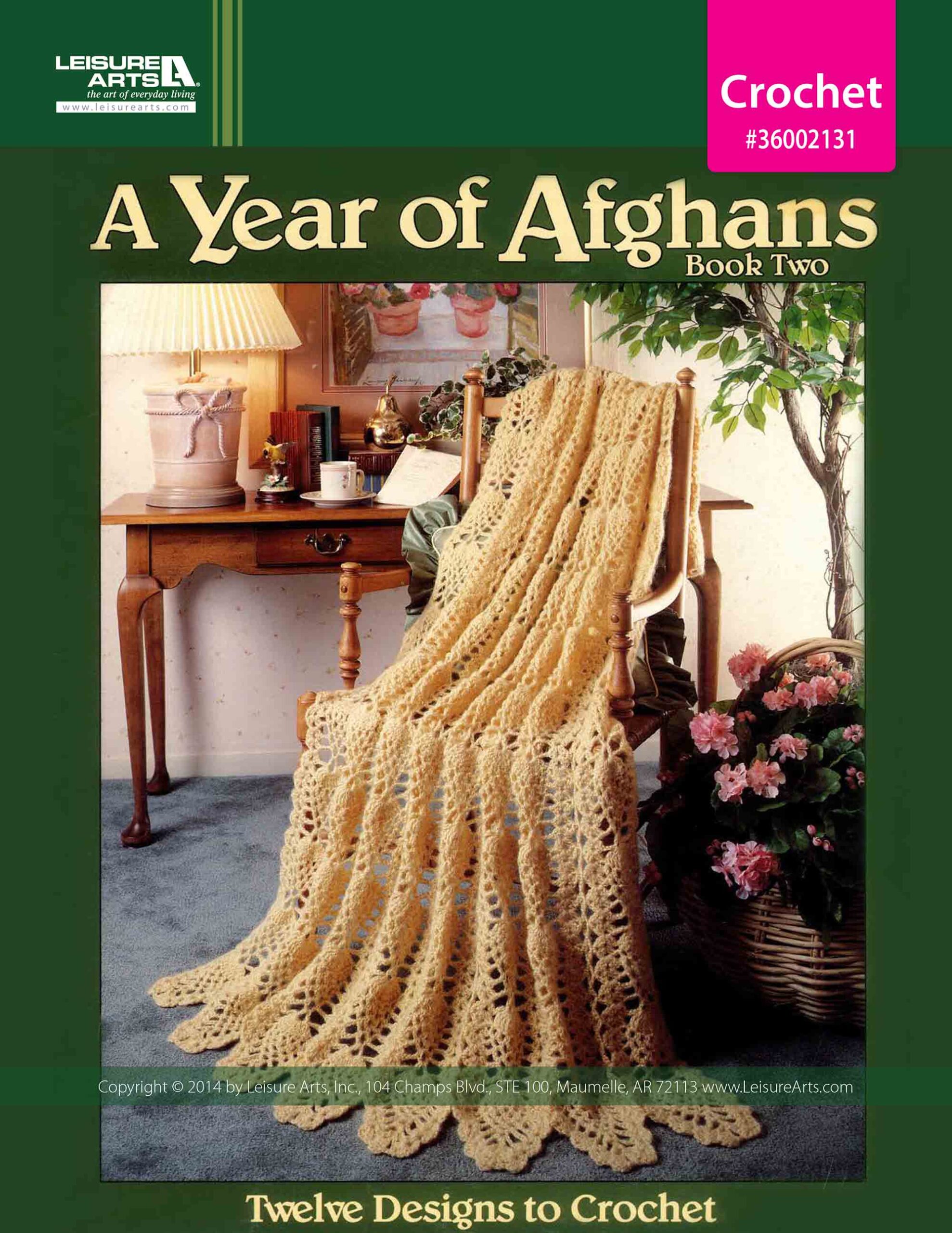 Leisure Arts Books A Year Of Afghans Book 2 Crochet eBook