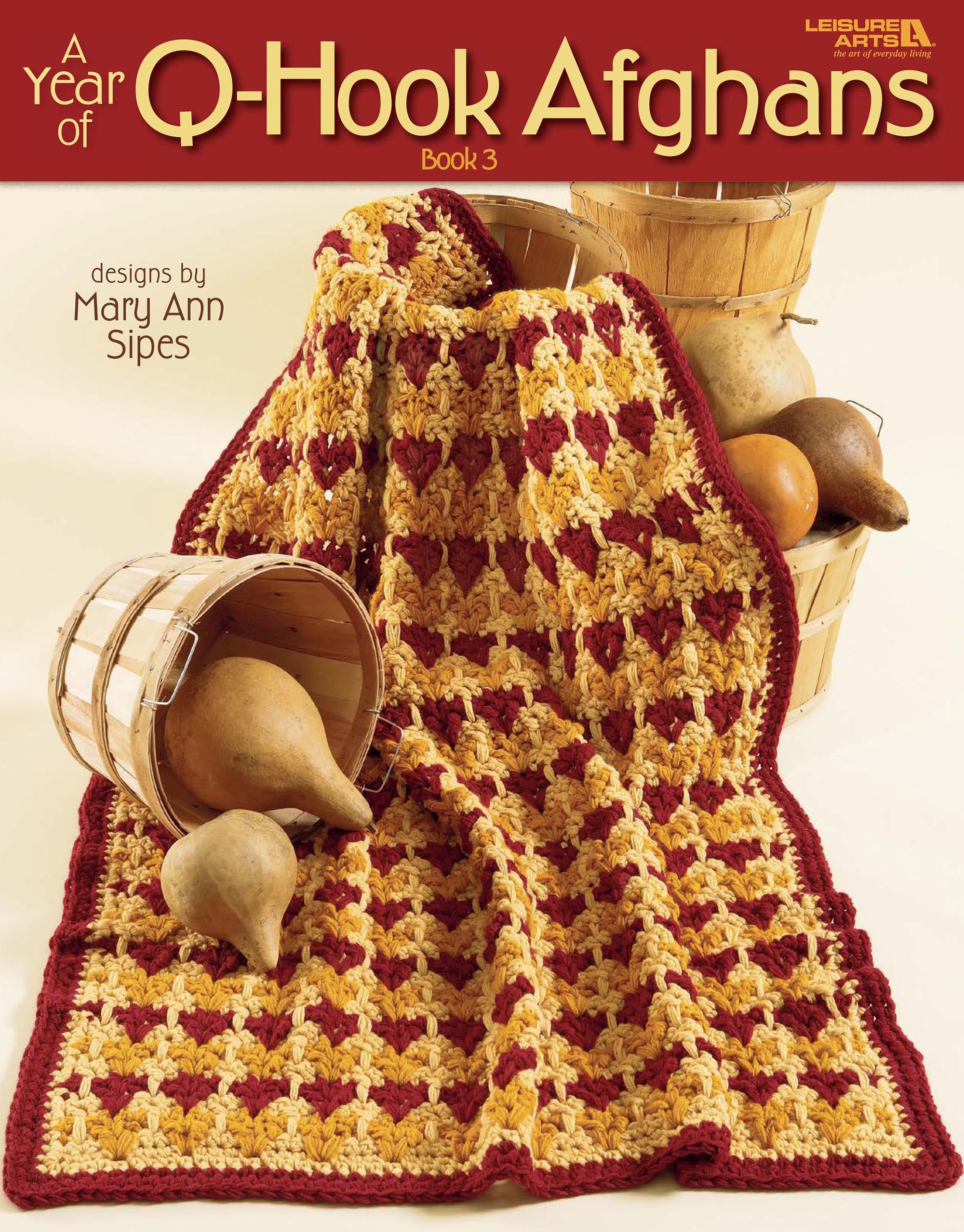 Leisure Arts A Year of QHook Afghans Book 3 Crochet eBook