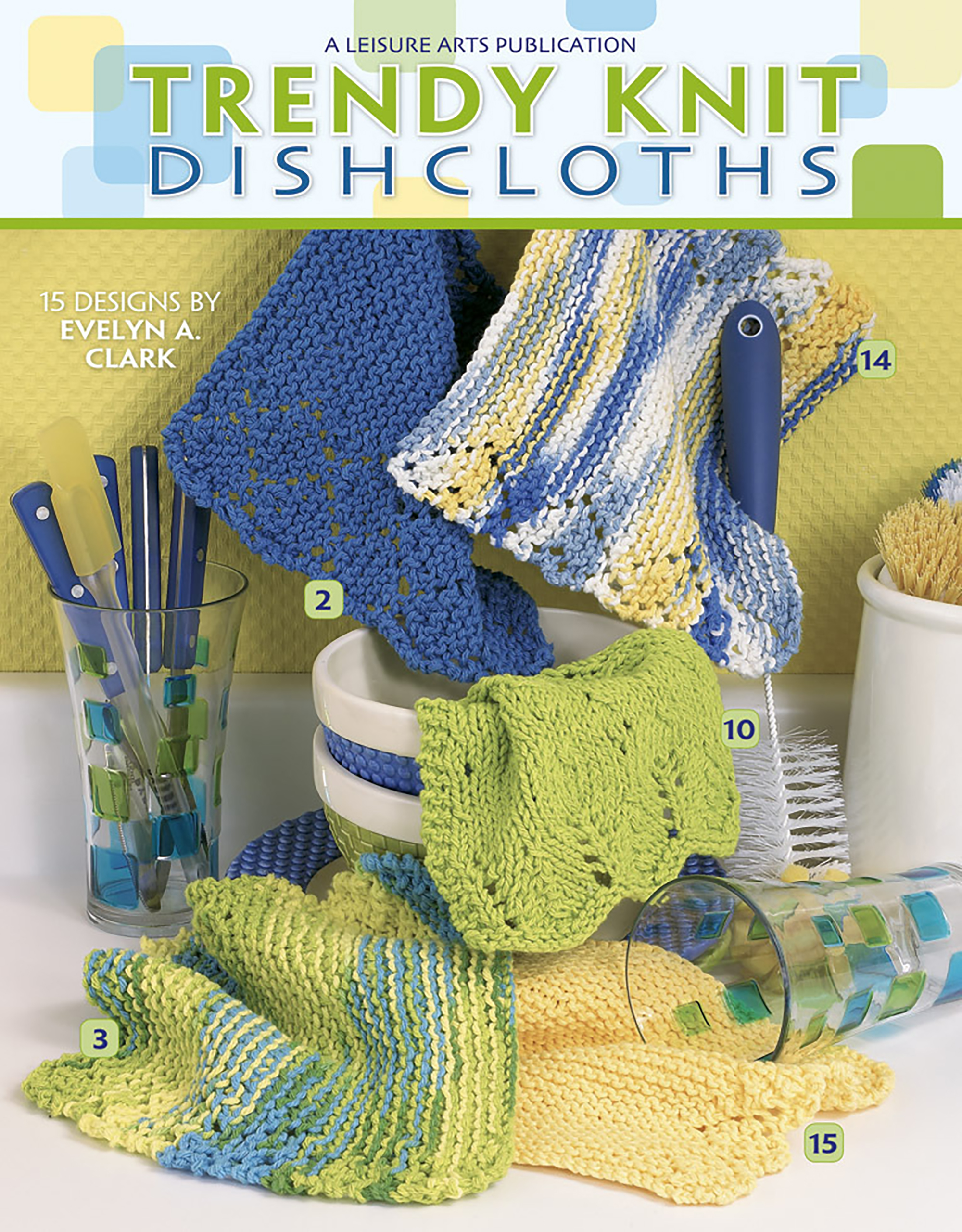 Leisure Arts Trendy Knit Dishcloths Knit eBook
