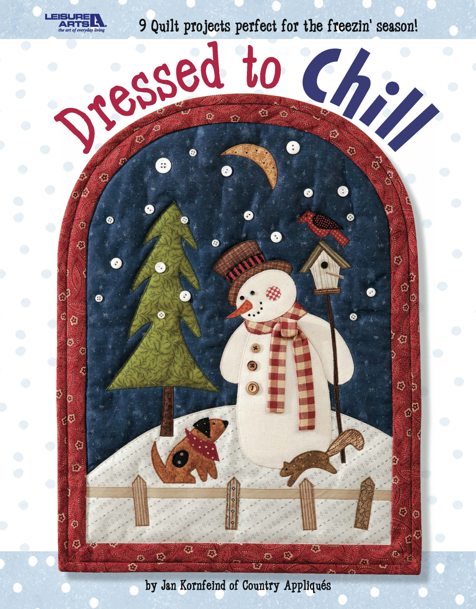 Leisure Arts Dressed To Chill Quilt eBook
