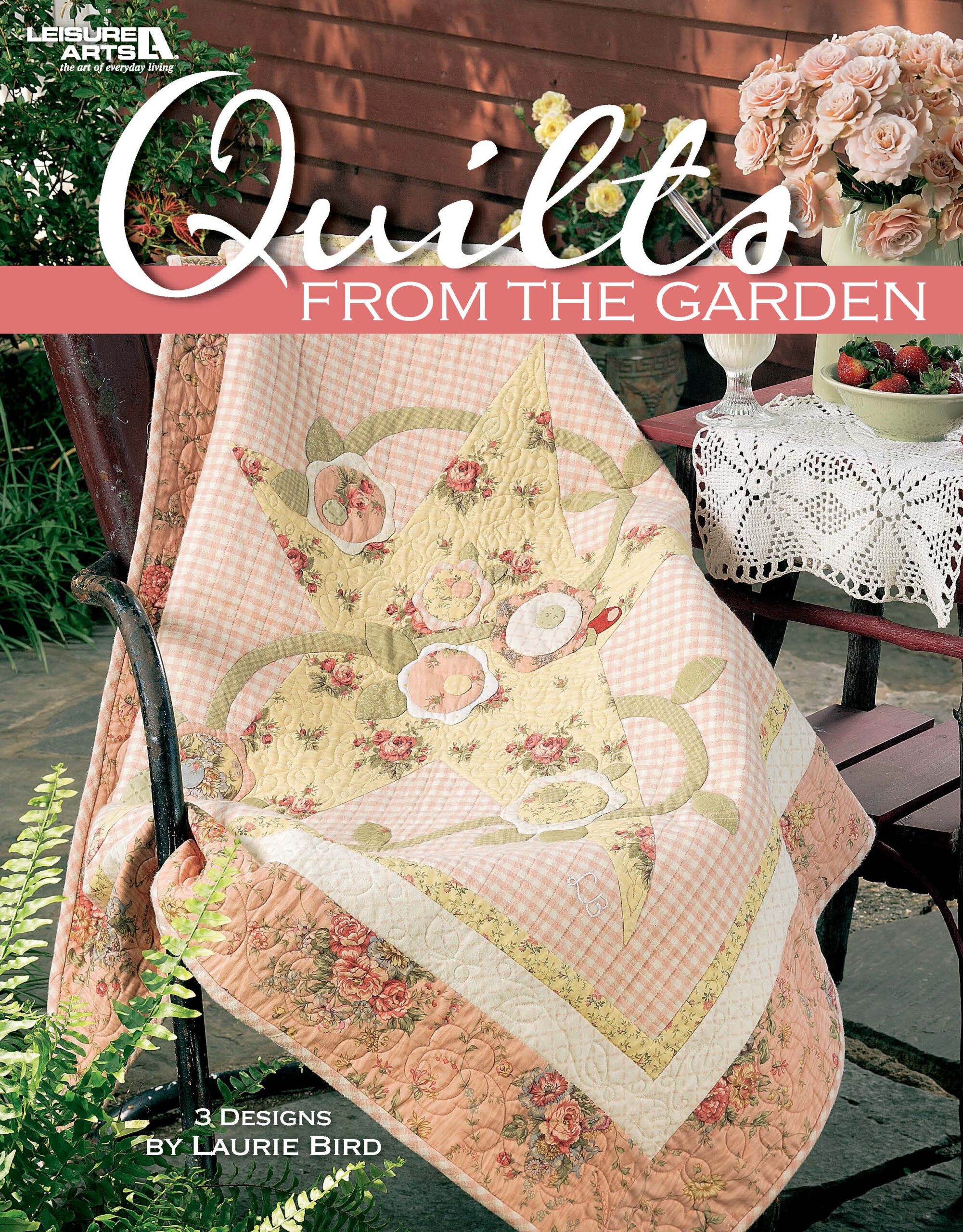Leisure Arts Quilts From The Garden Quilt eBook