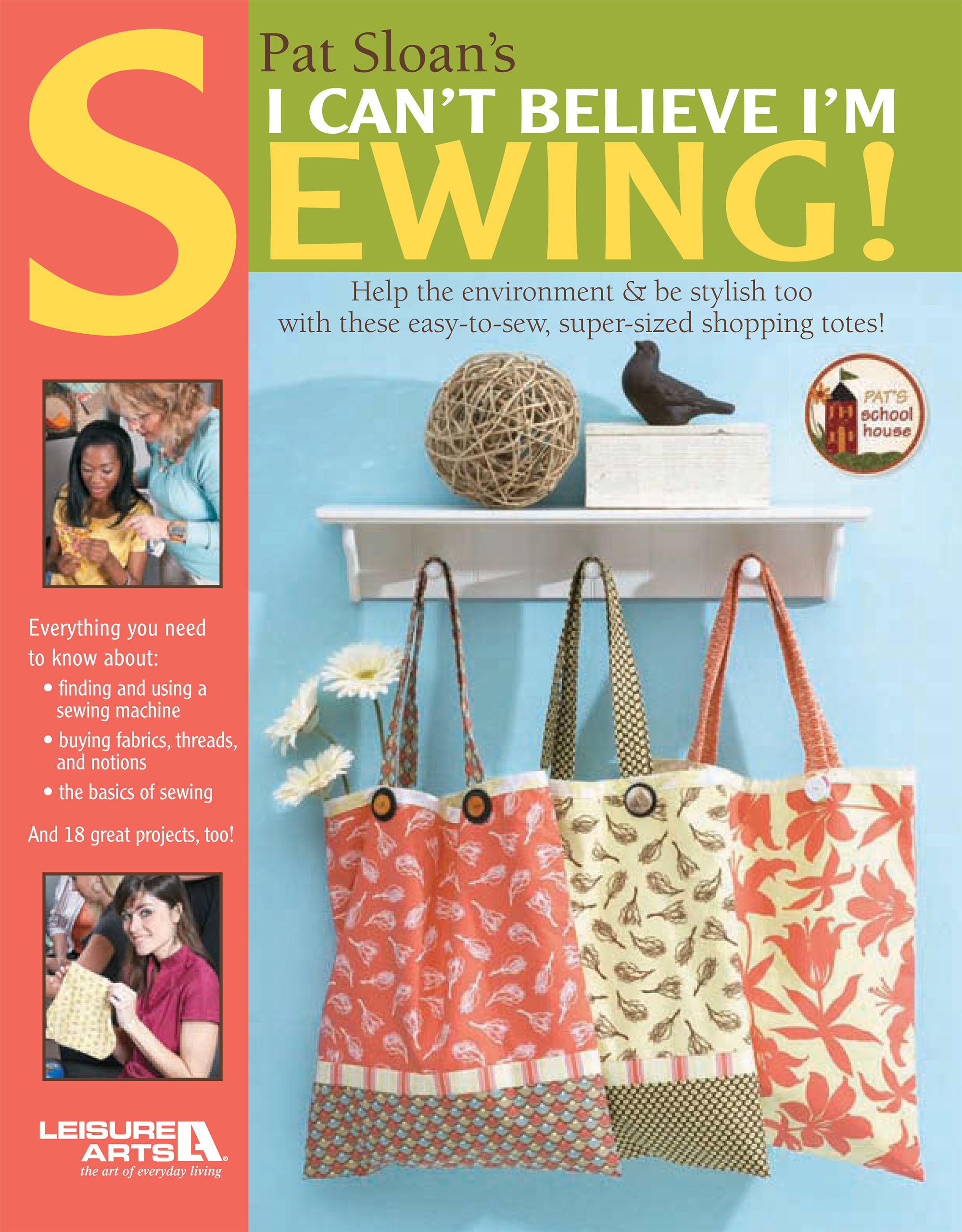 Leisure Arts Pat Sloans I Cant Believe Im Sewing eBook