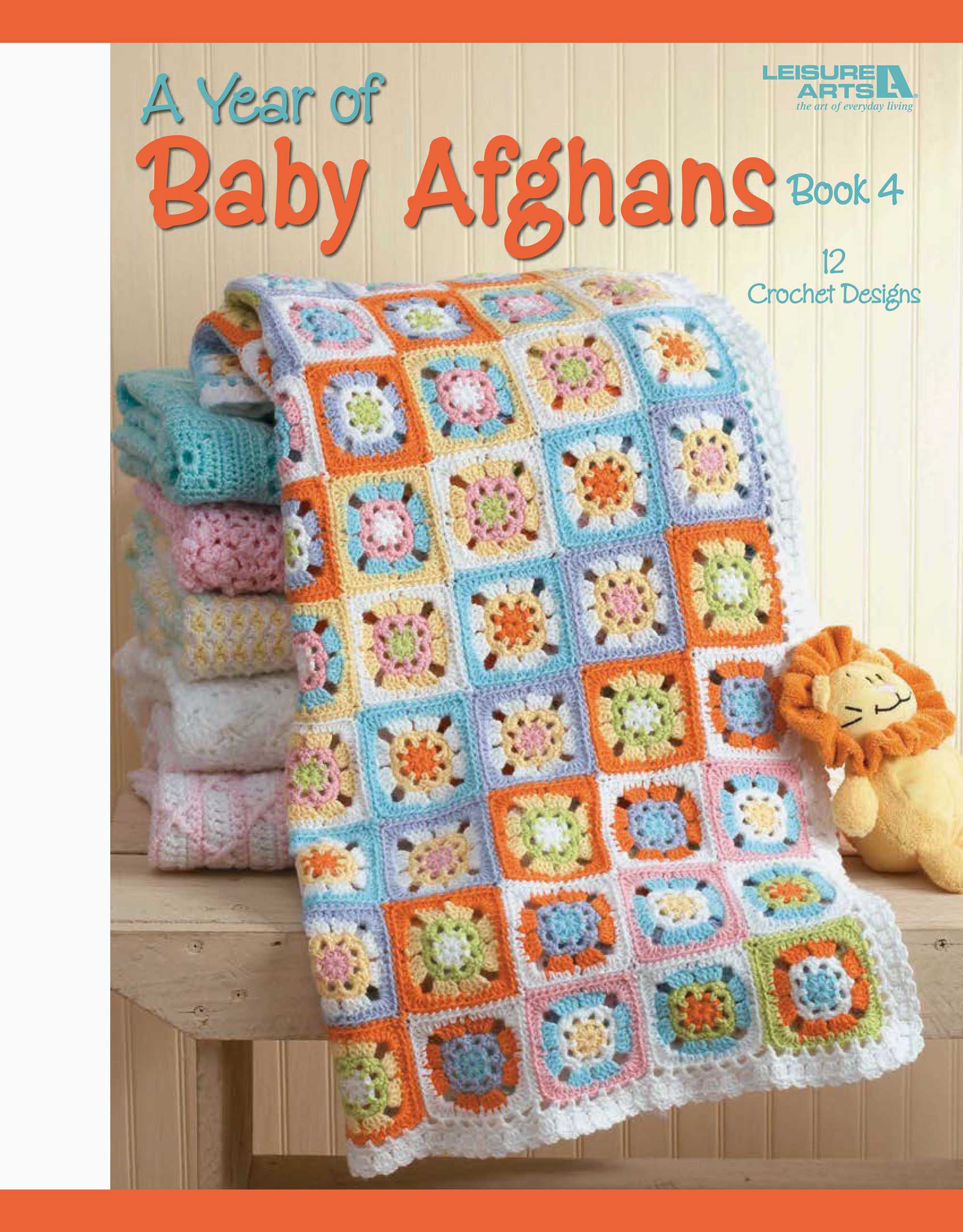 Leisure Arts A Year of Baby Afghans Book 4 Crochet eBook