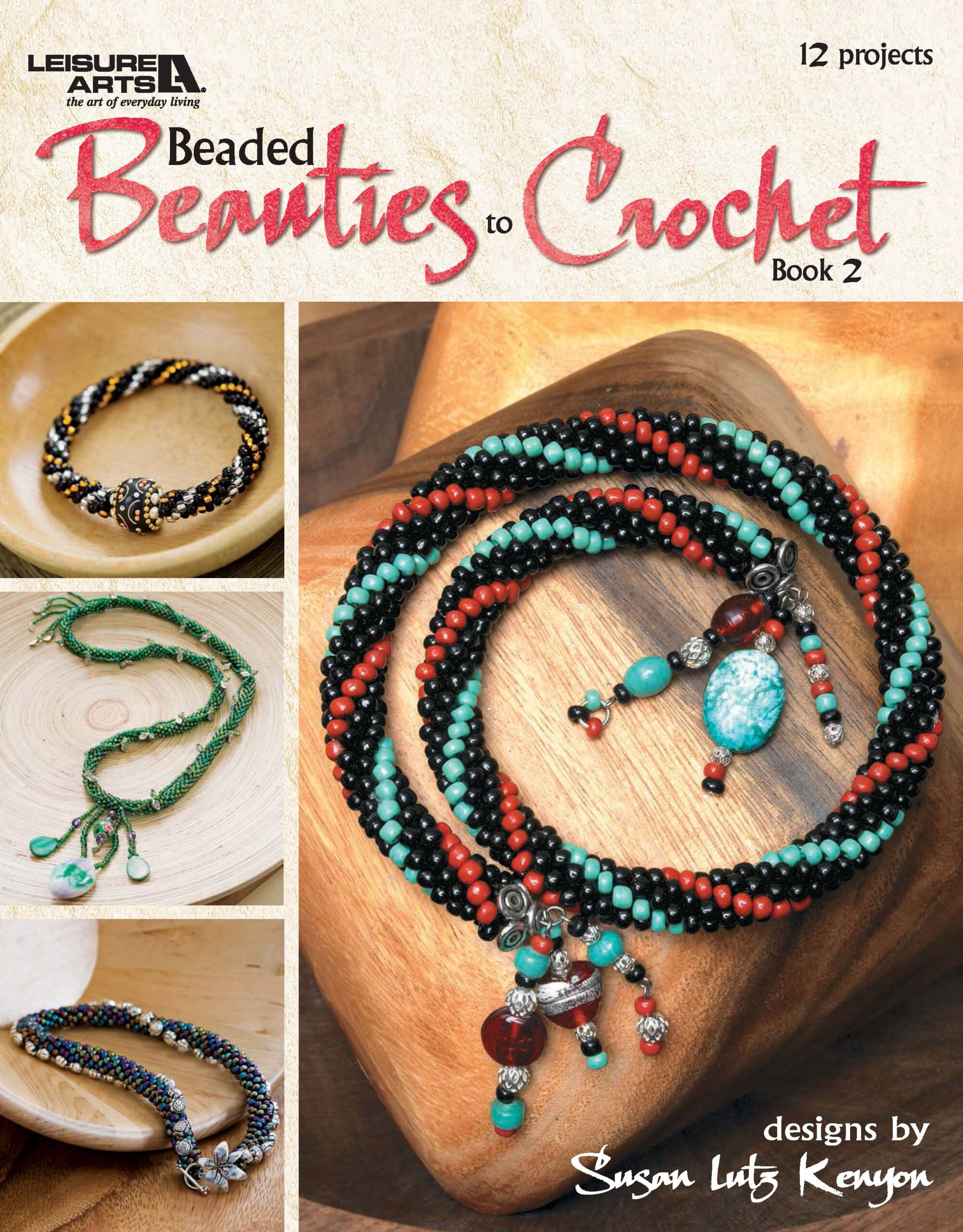 Leisure Arts Beaded Beauties to Crochet Book 2 eBook