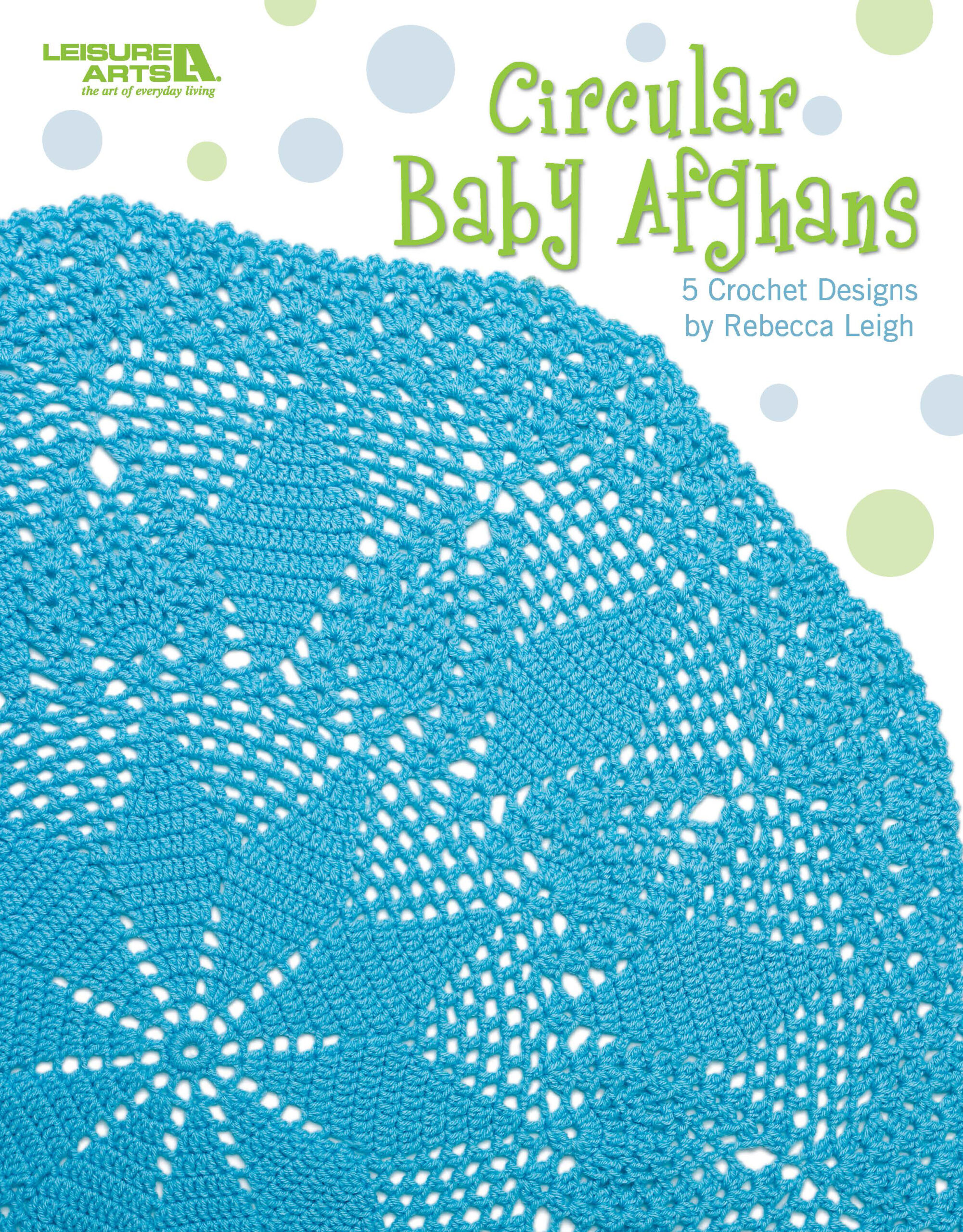 Leisure Arts Circular Baby Afghans Crochet eBook