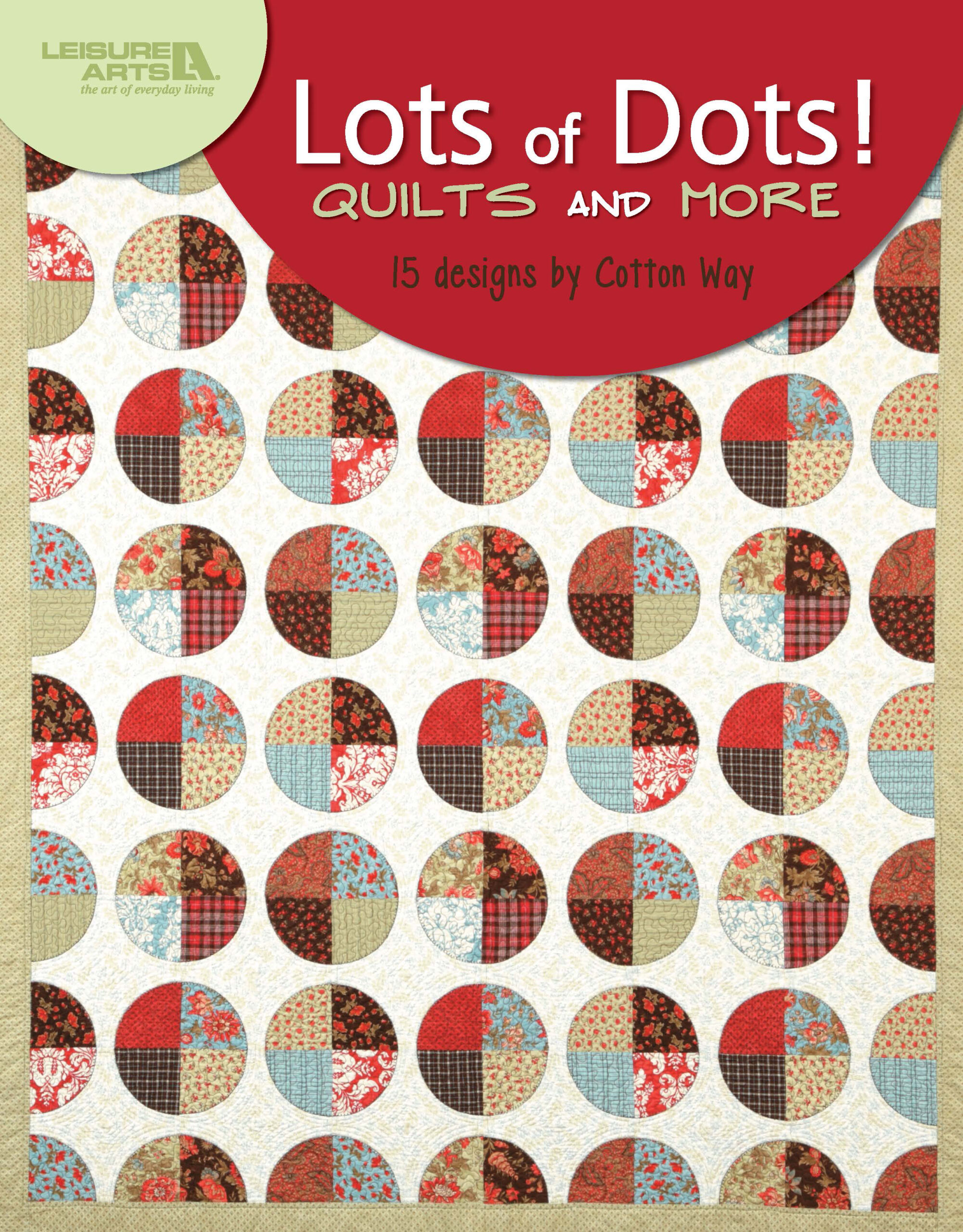 Leisure Arts Lots Of Dots Quilts And More eBook