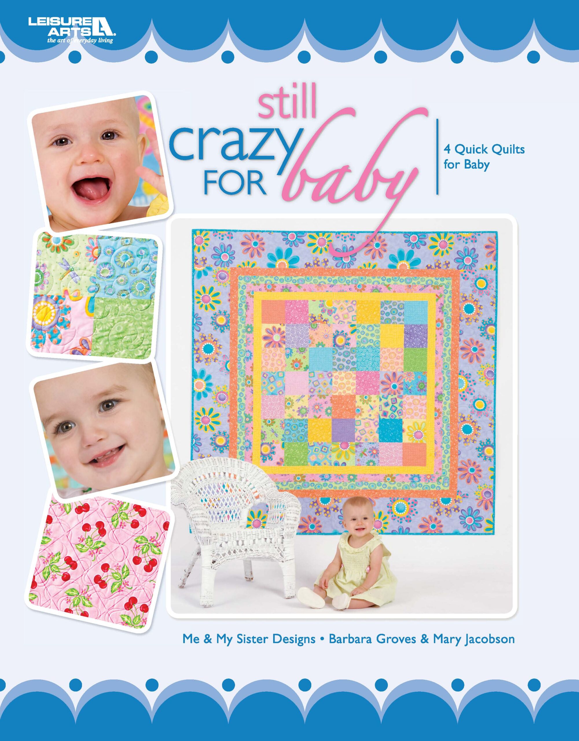 Leisure Arts Still Crazy For Baby Quilt eBook
