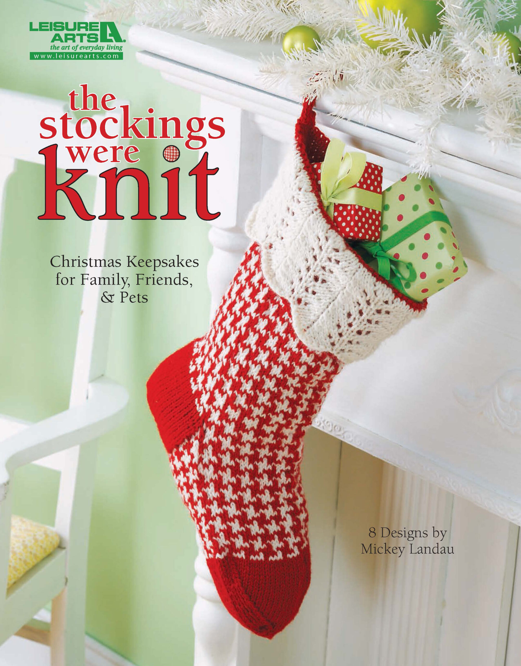 Leisure Arts The Stockings Were Knit eBook