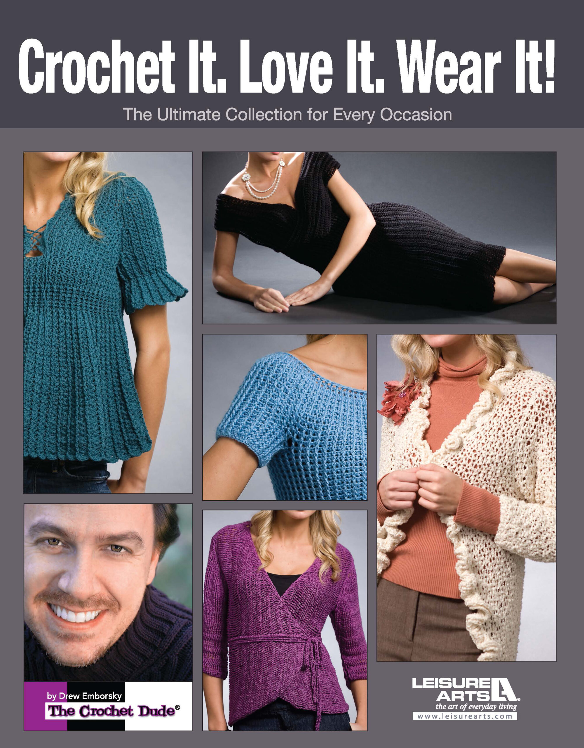 Leisure Arts Crochet it. Love it. Wear it eBook