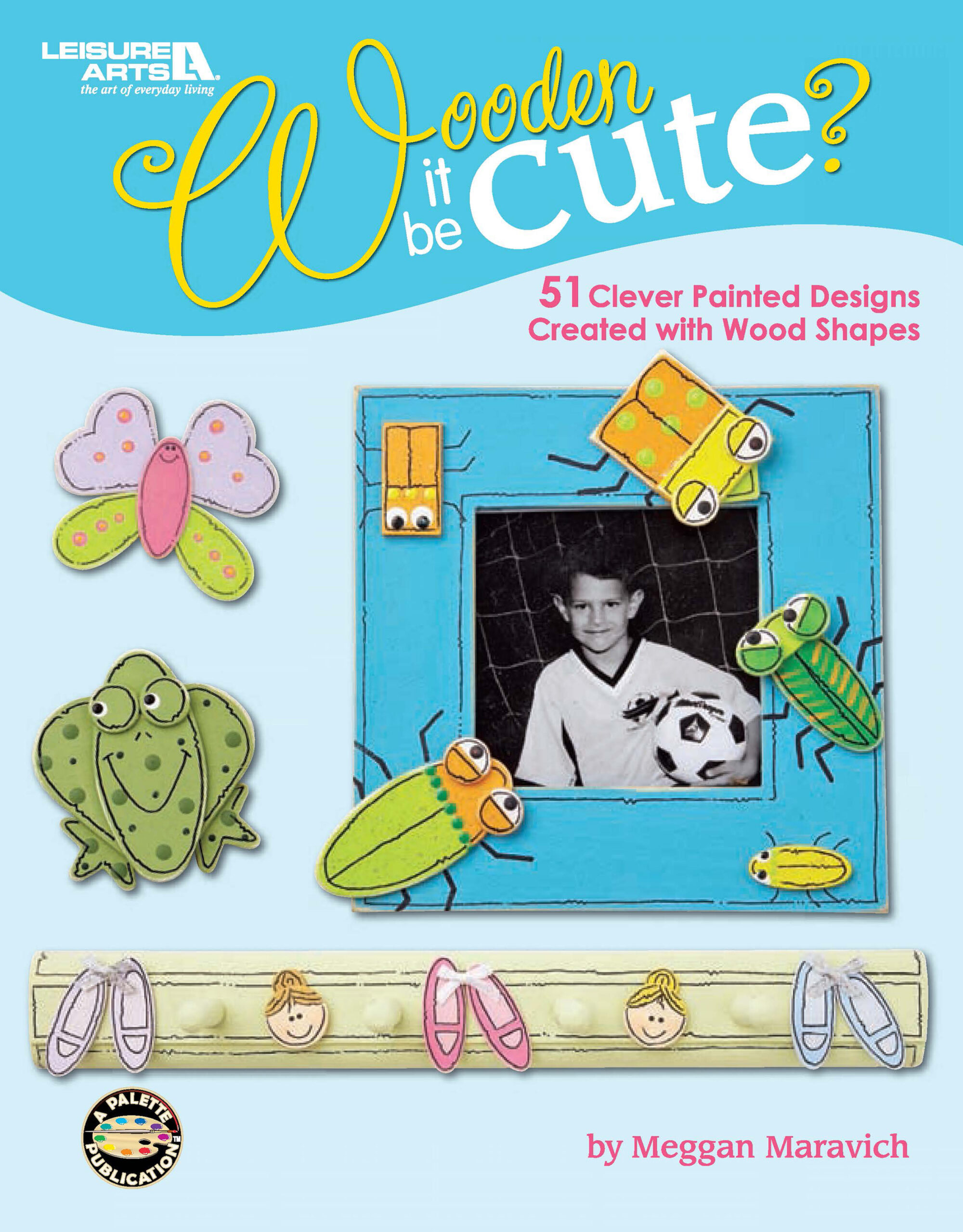 Leisure Arts eBook Wooden It Be Cute