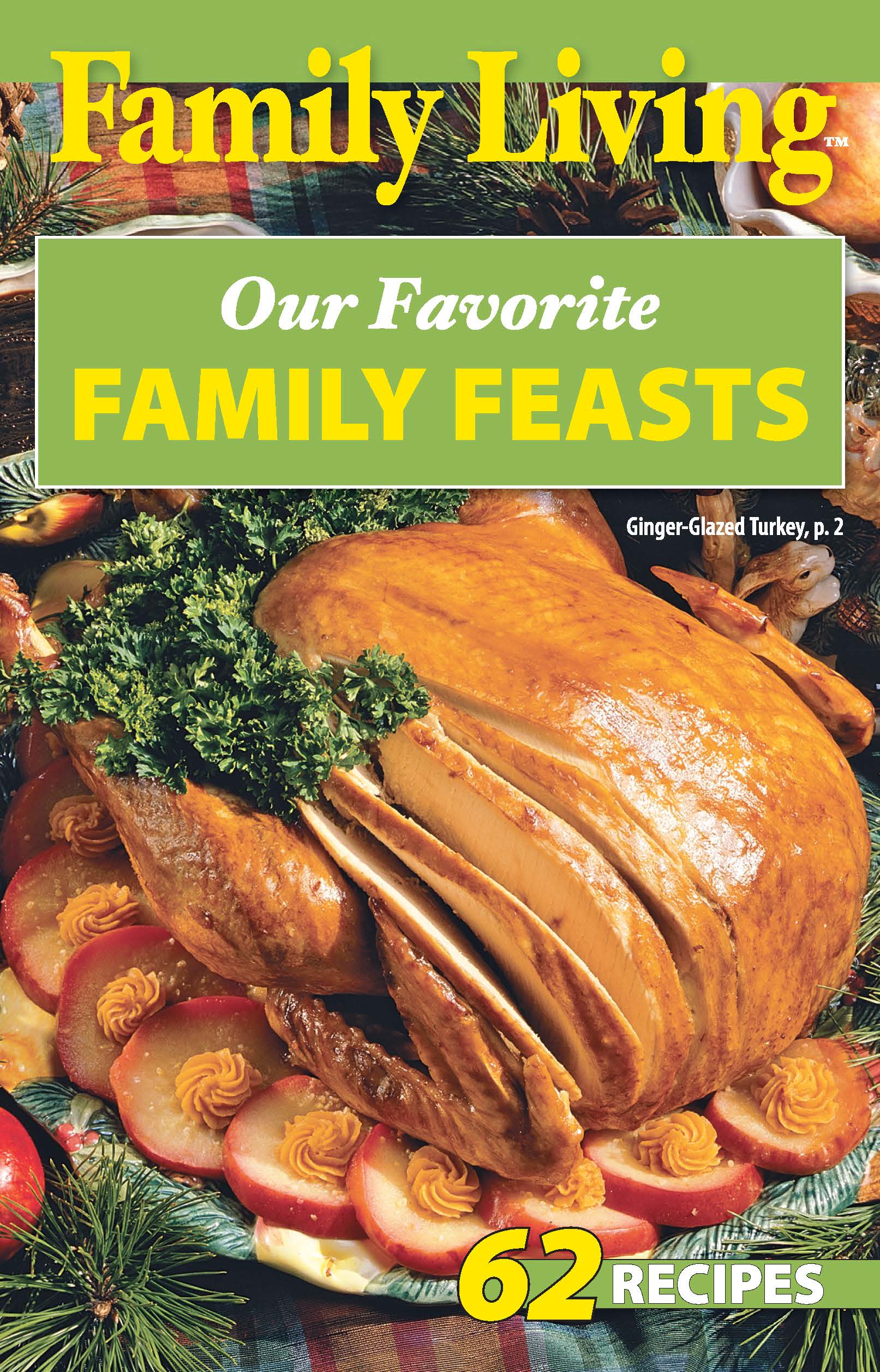 Leisure Arts Family Living Our Favorite Family Feasts eBook