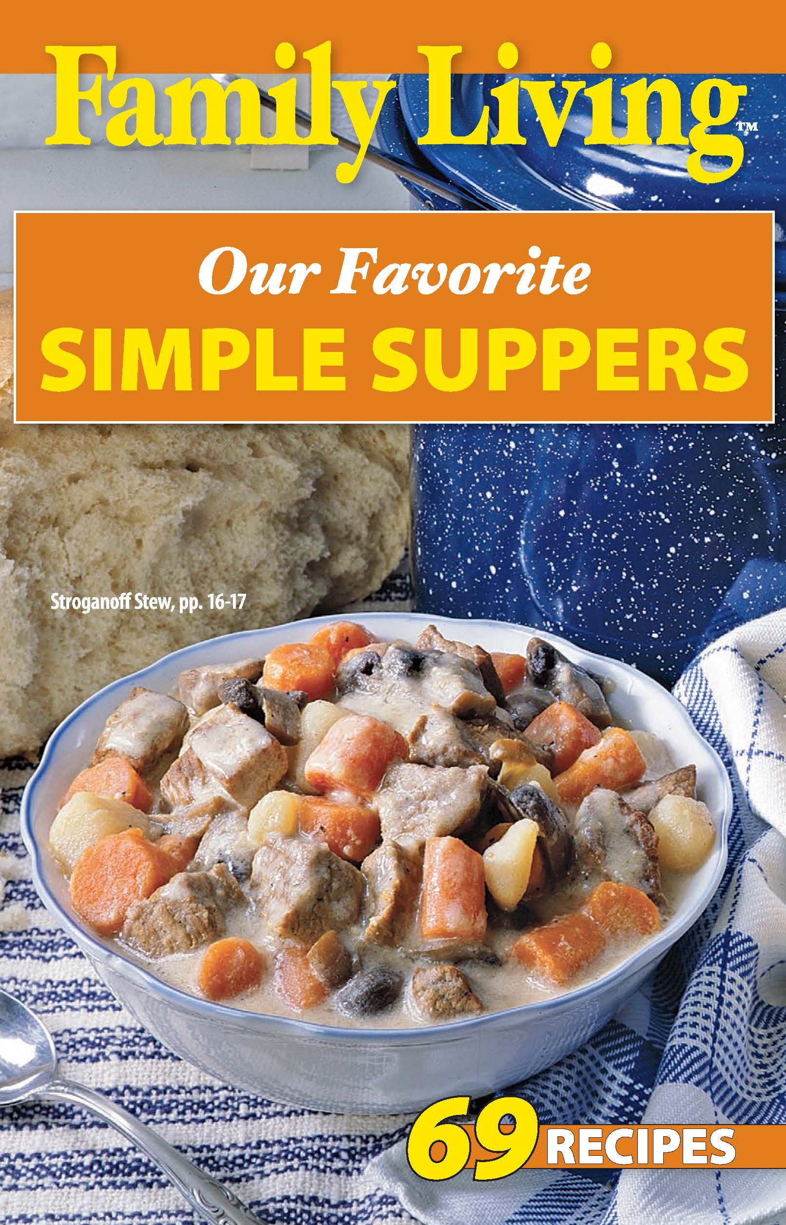 Leisure Arts Family Living Our Favorite Simple Suppers eBook