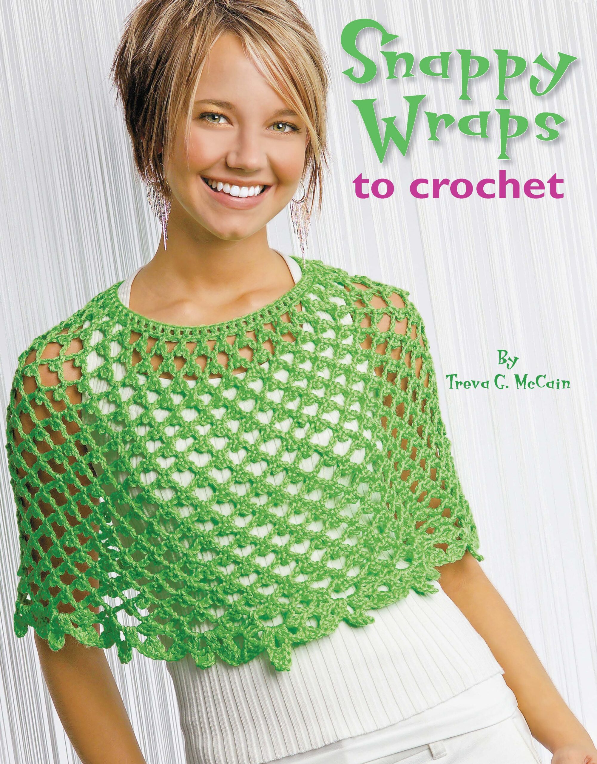 Snappy Wraps To Crochet