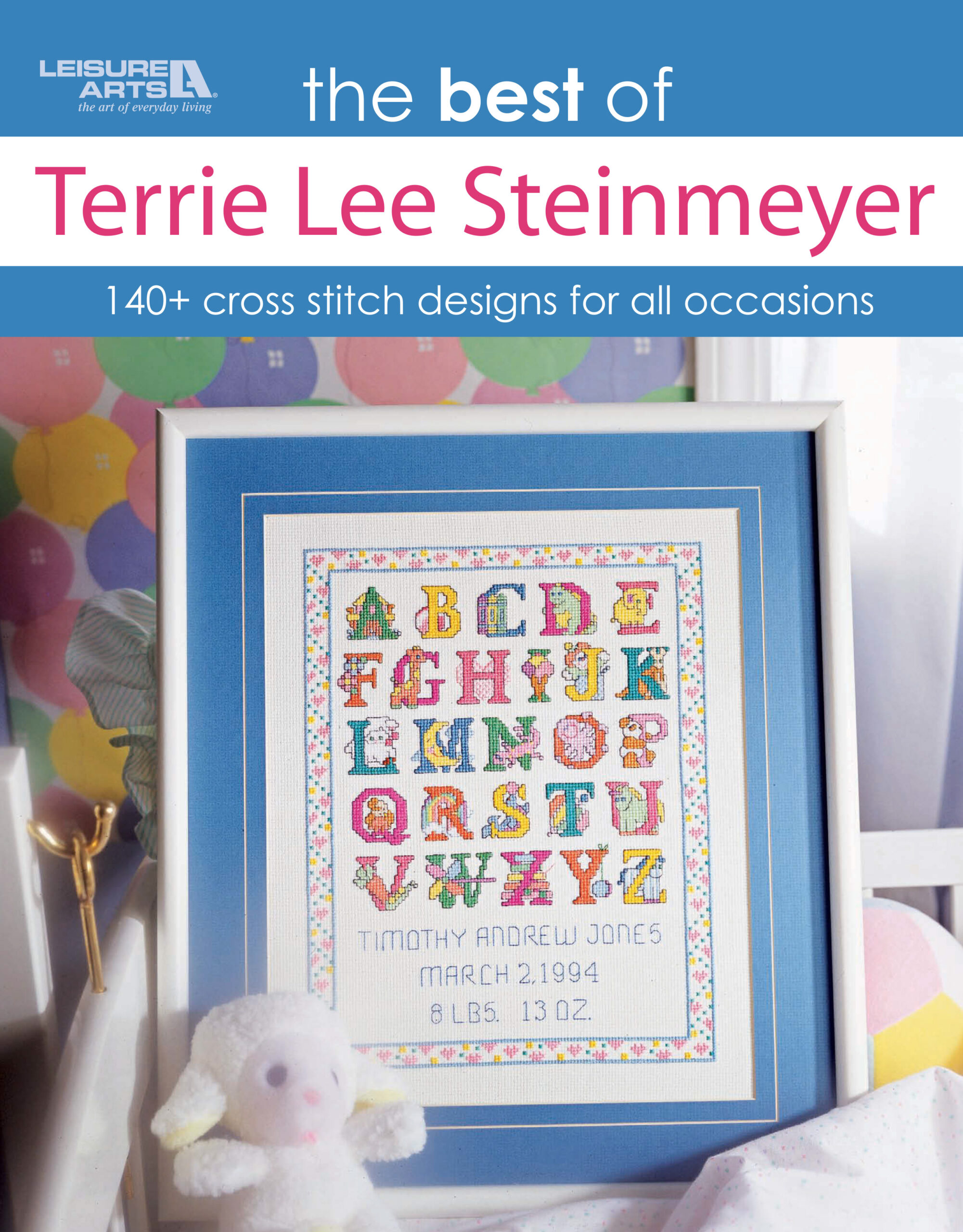 Stitchery The Best Of Terrie Lee Steinmeyer