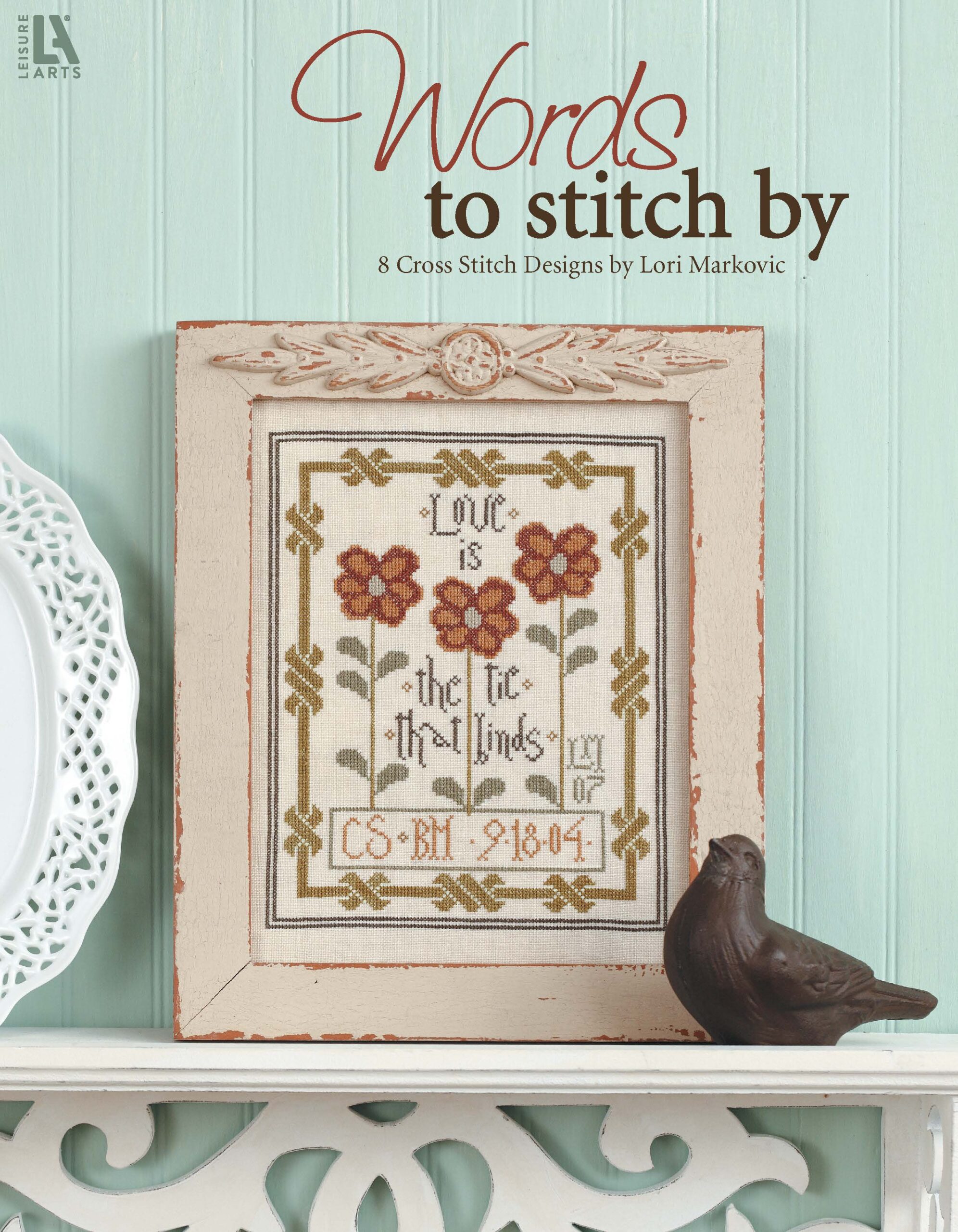 Words To Stitch By Cross Stitch