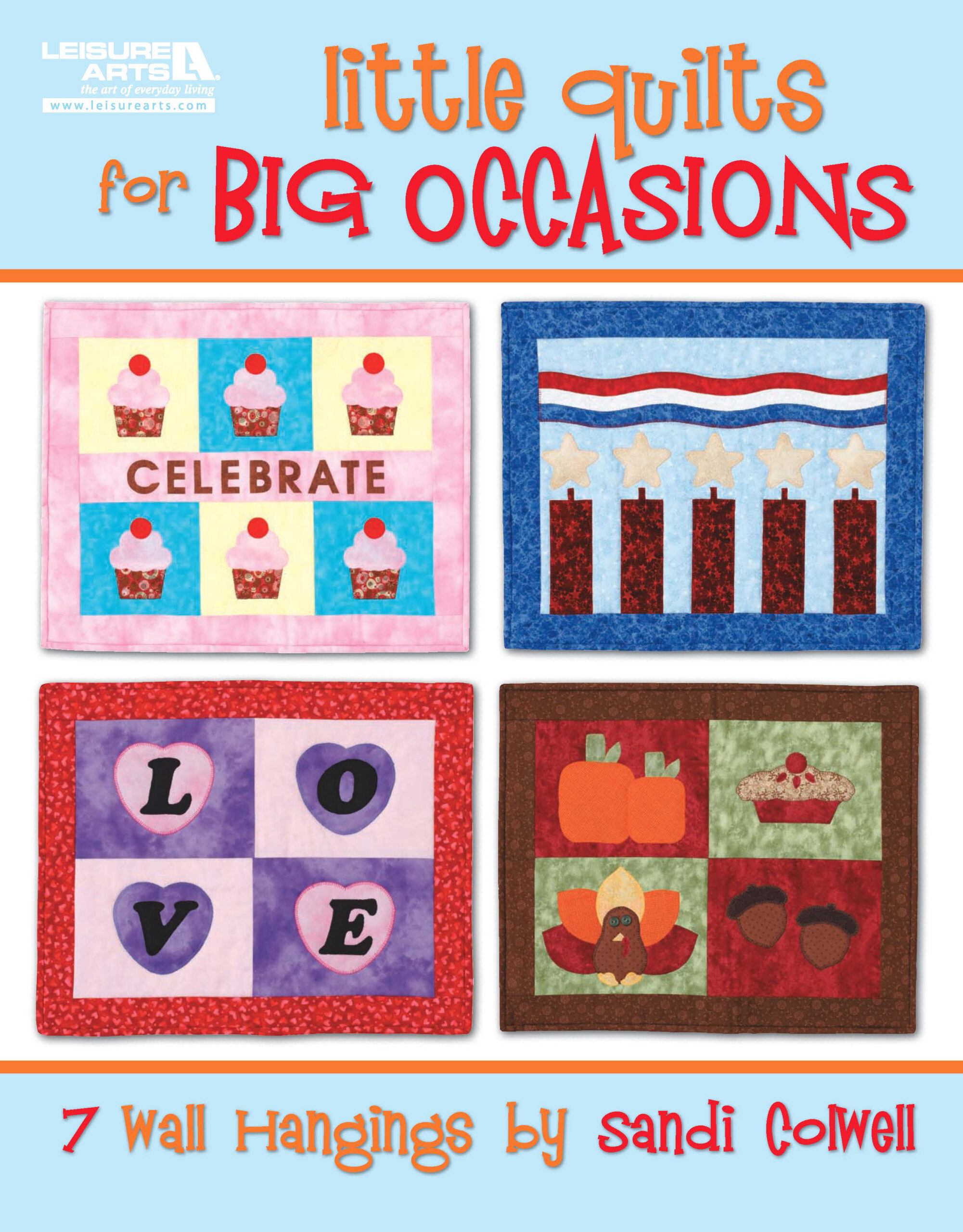 Little Quilts For Big Occasions