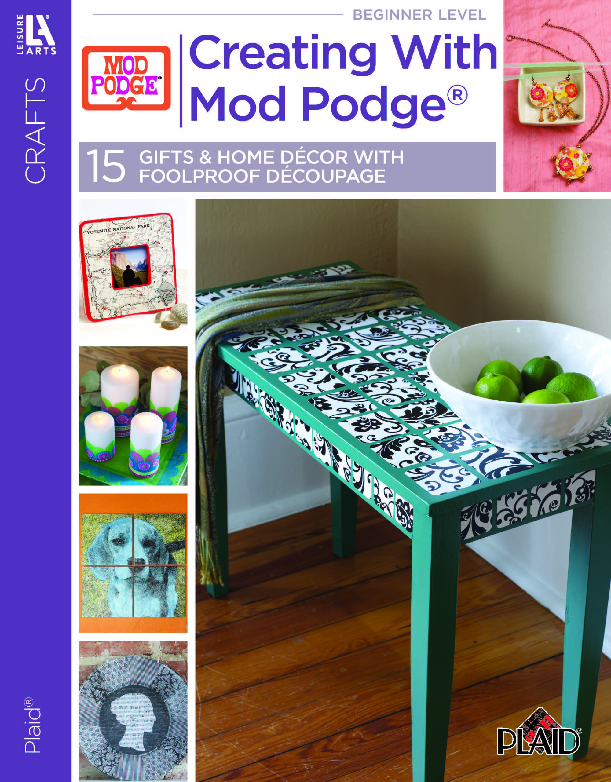 Leisure Arts Creating With Mod Podge Book