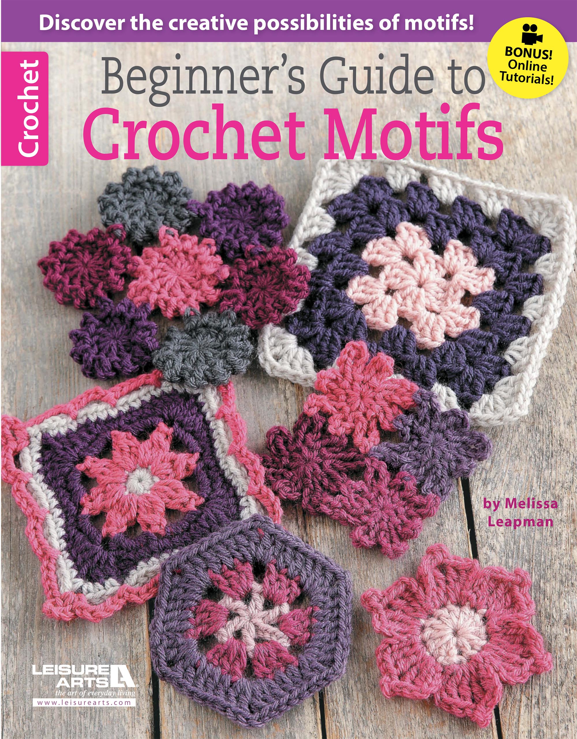 Crochet Beginner's Guide To Crochet Motifs