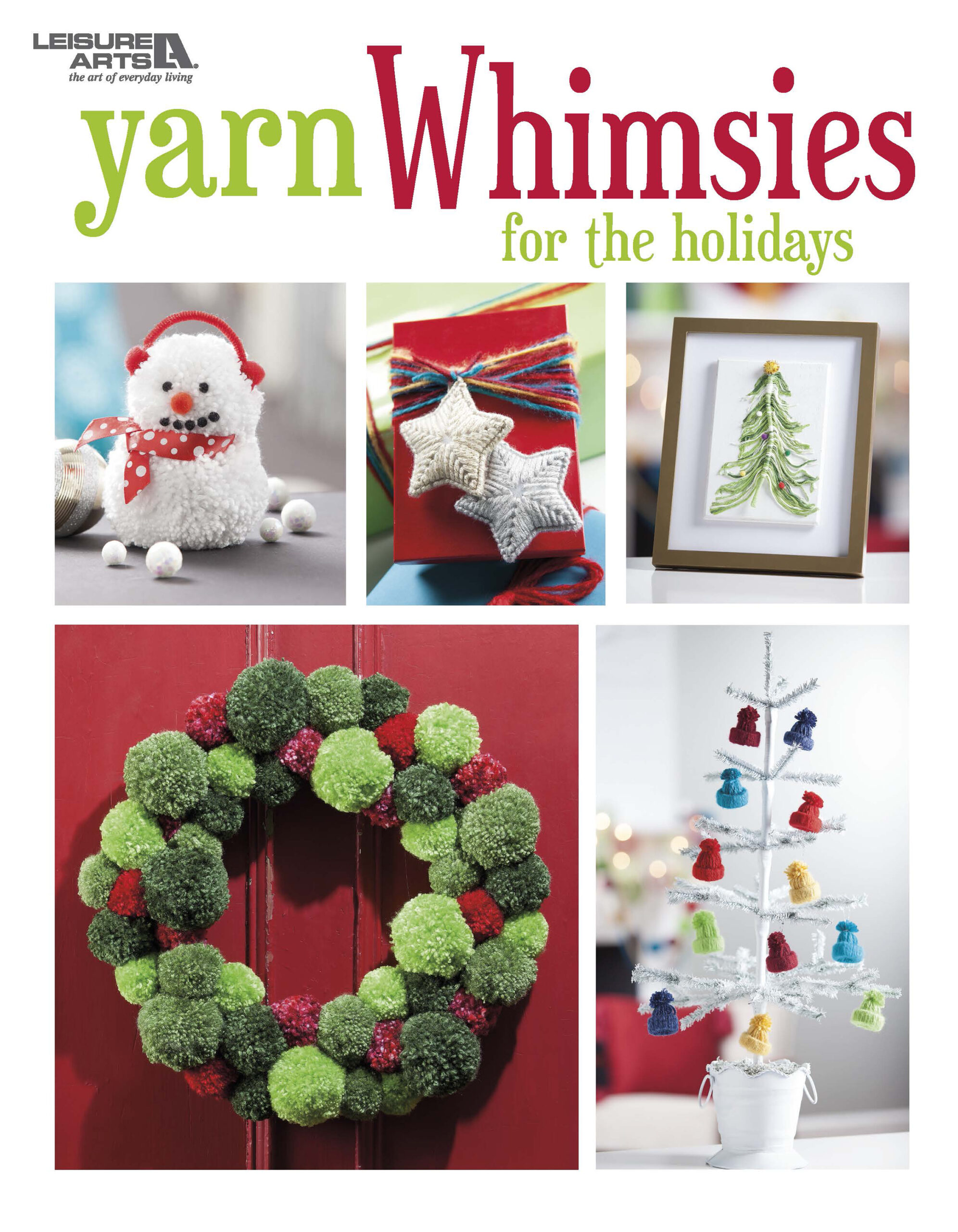 Yarn Whimsies For The Holidays