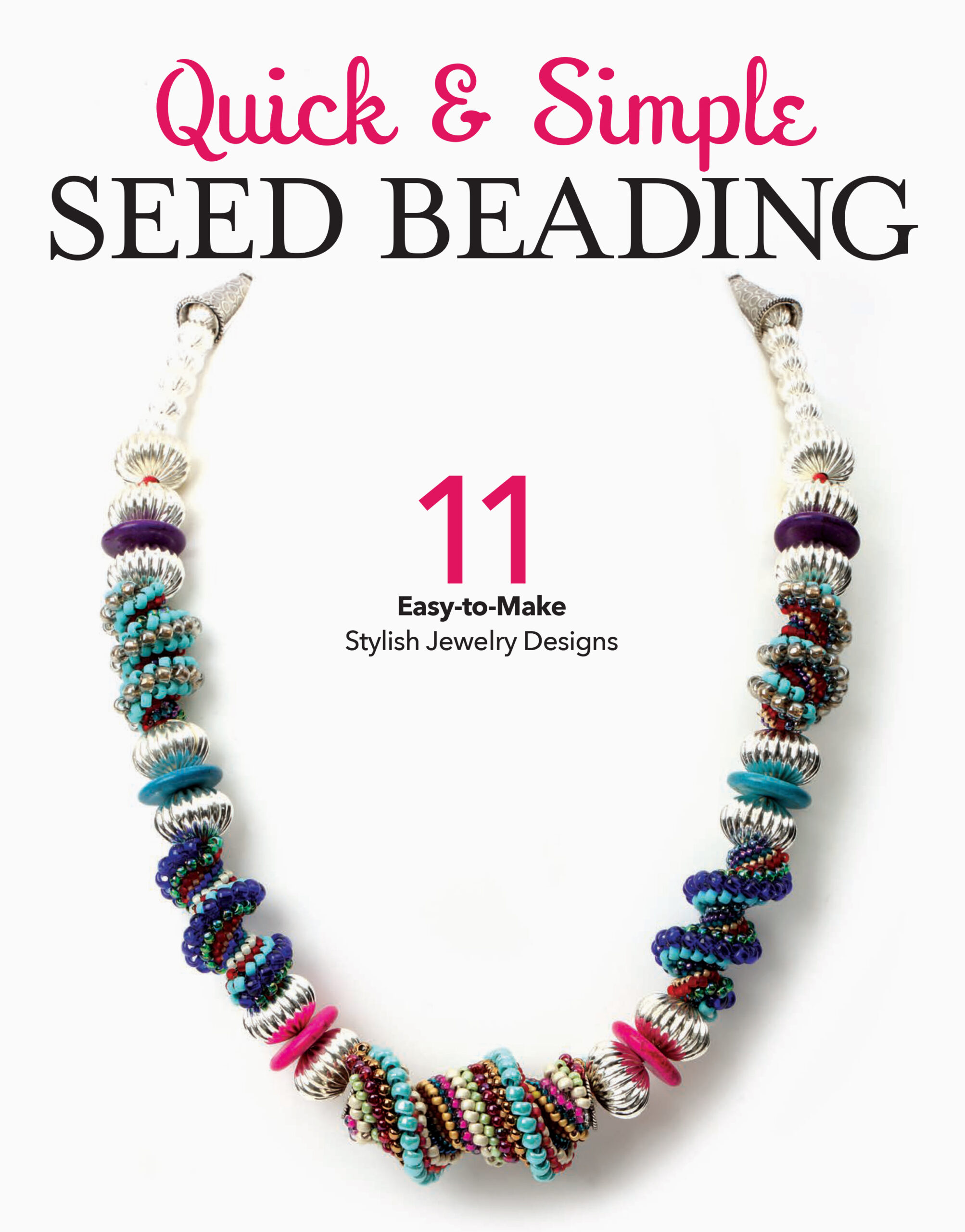 Quick Simple Seed Beading