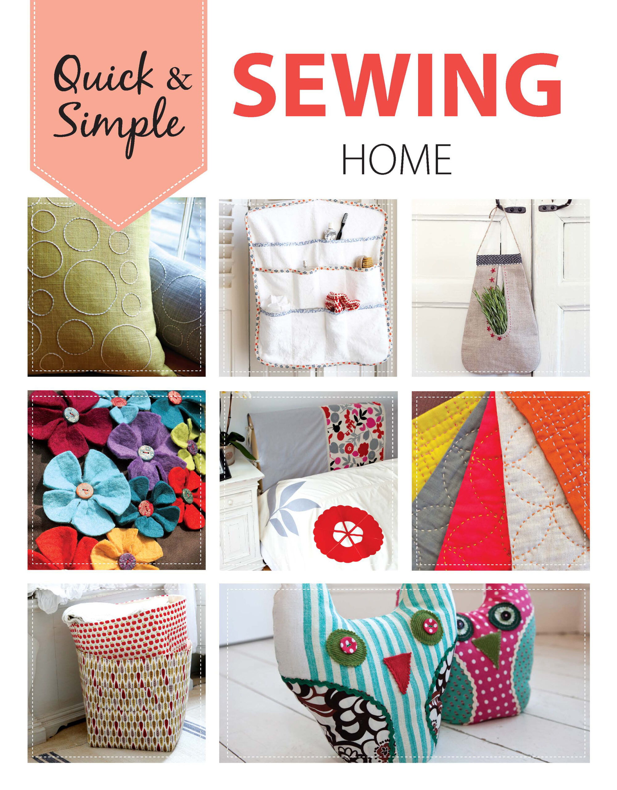 Quick & Simple Sewing Home