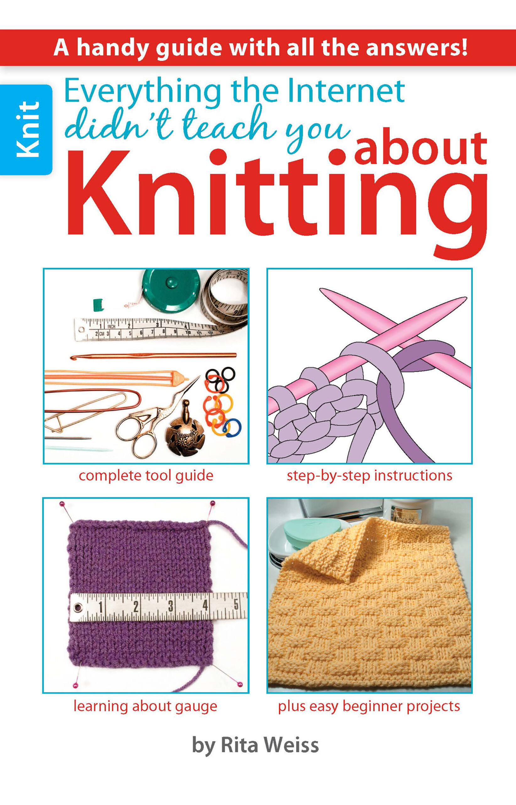 Everything Internet Didn't Teach About Knit