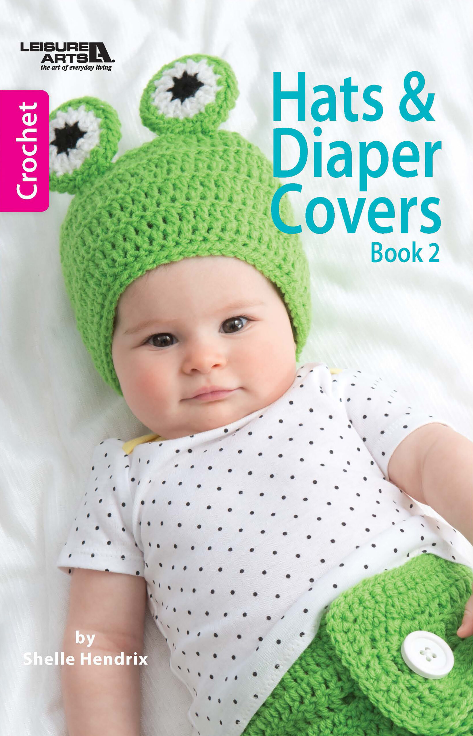 Crochet Hats & Diaper Covers 2