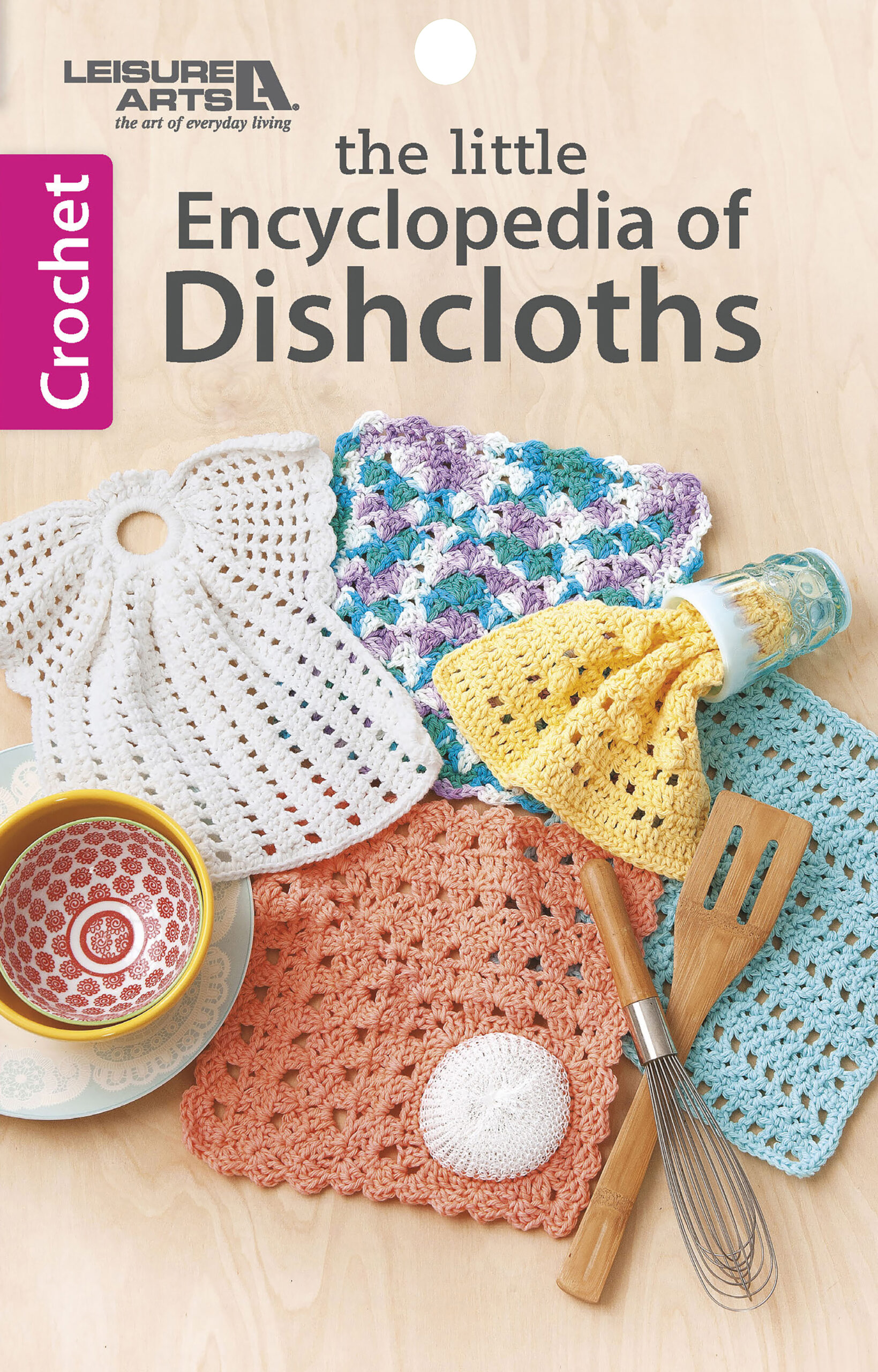 Crochet The Little Encyclopedia Of Dishcloths
