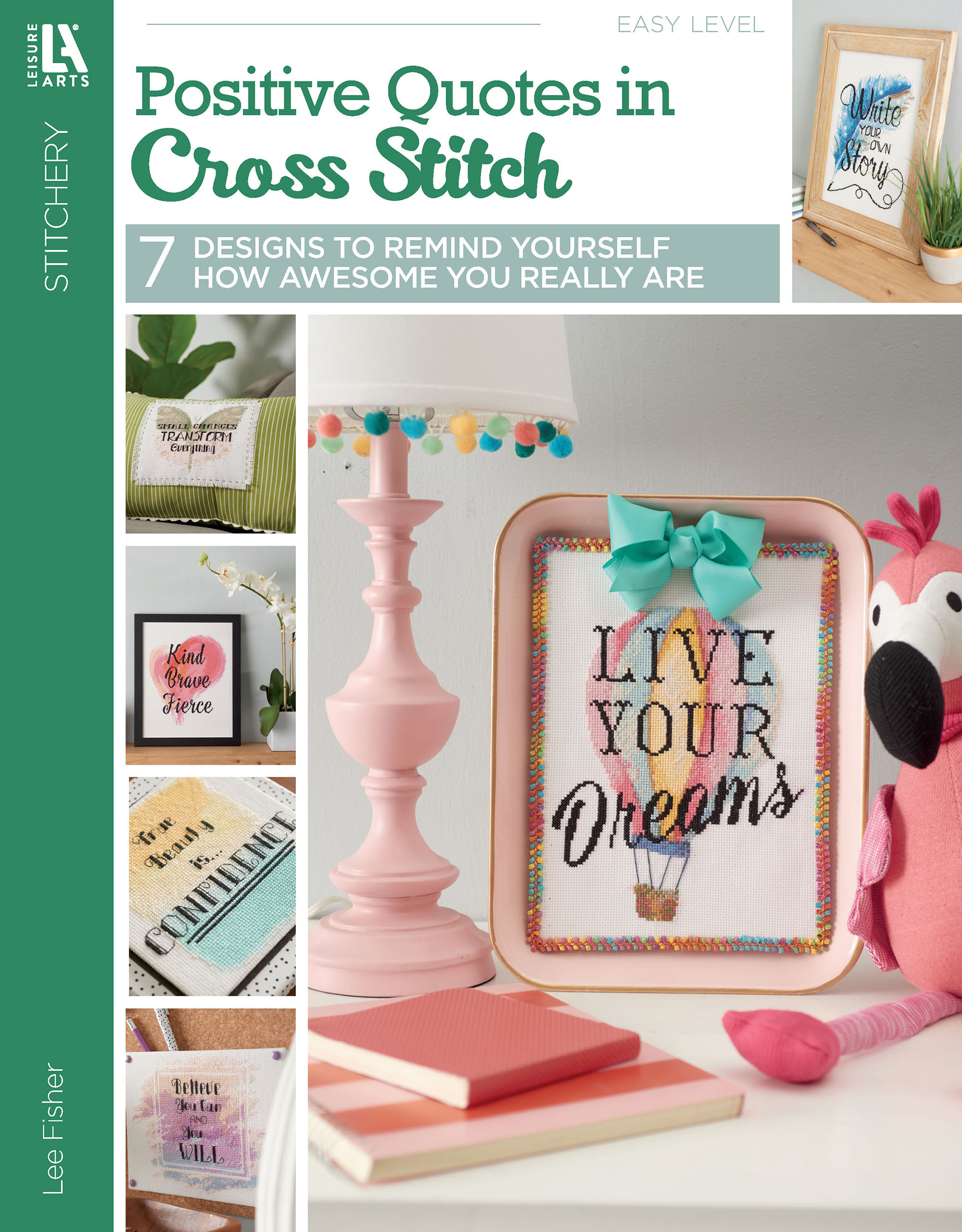 Stitchery Positive Quotes In Cross Stitch