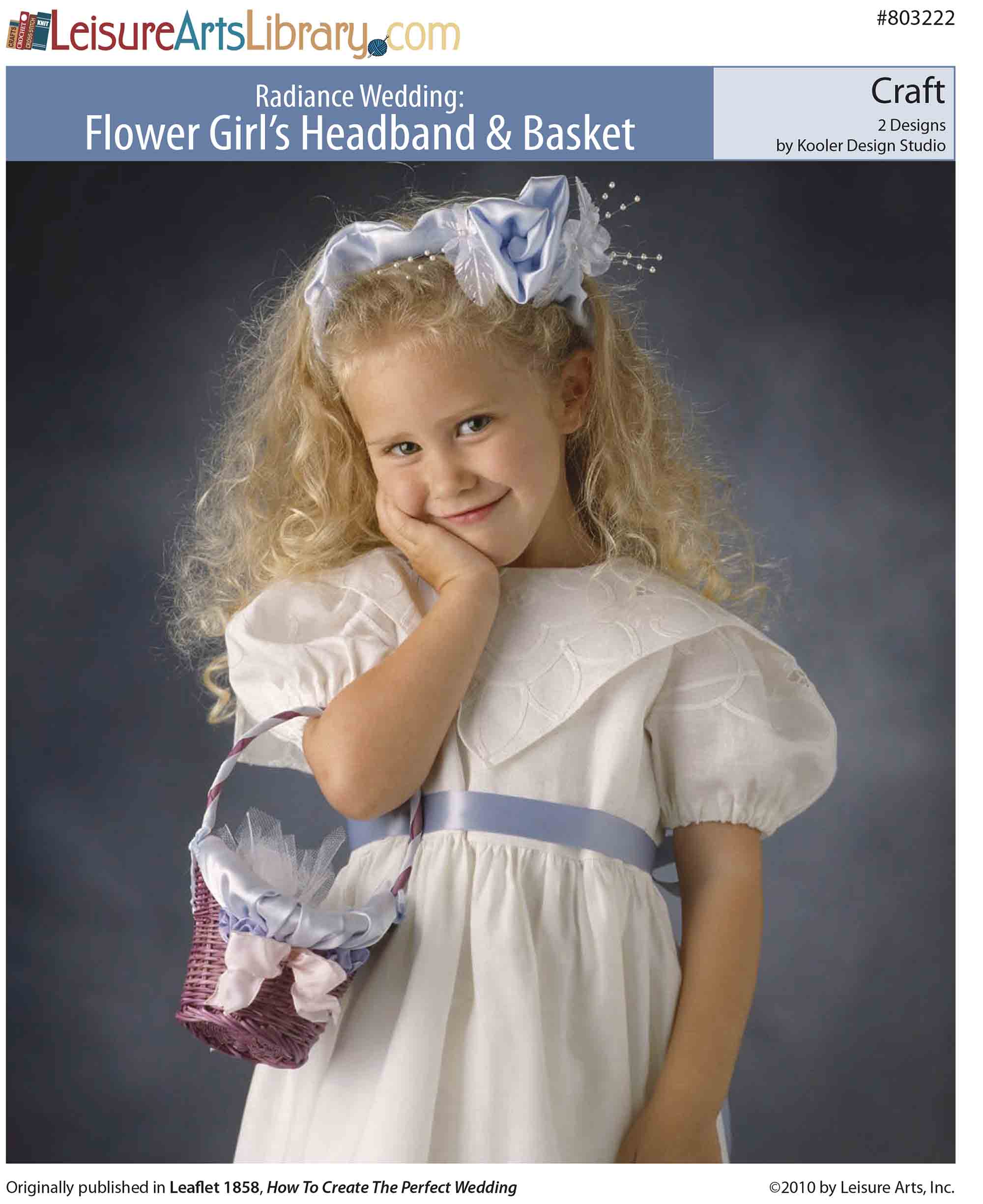 Leisure Arts Radiance Wedding Flower Girls Headband Basket Craft ePattern