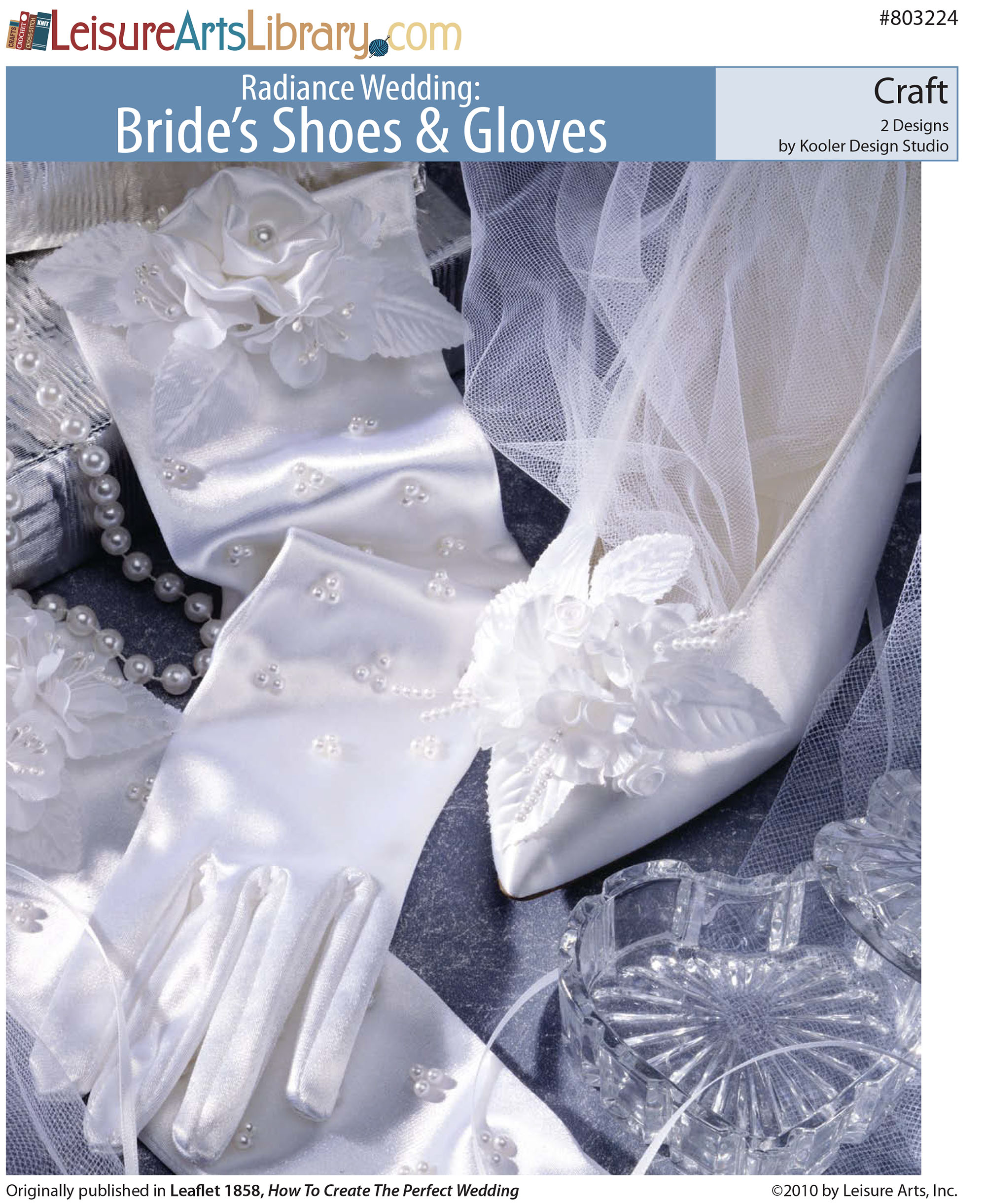 Leisure Arts Radiance Wedding Brides Shoes Gloves Craft ePattern