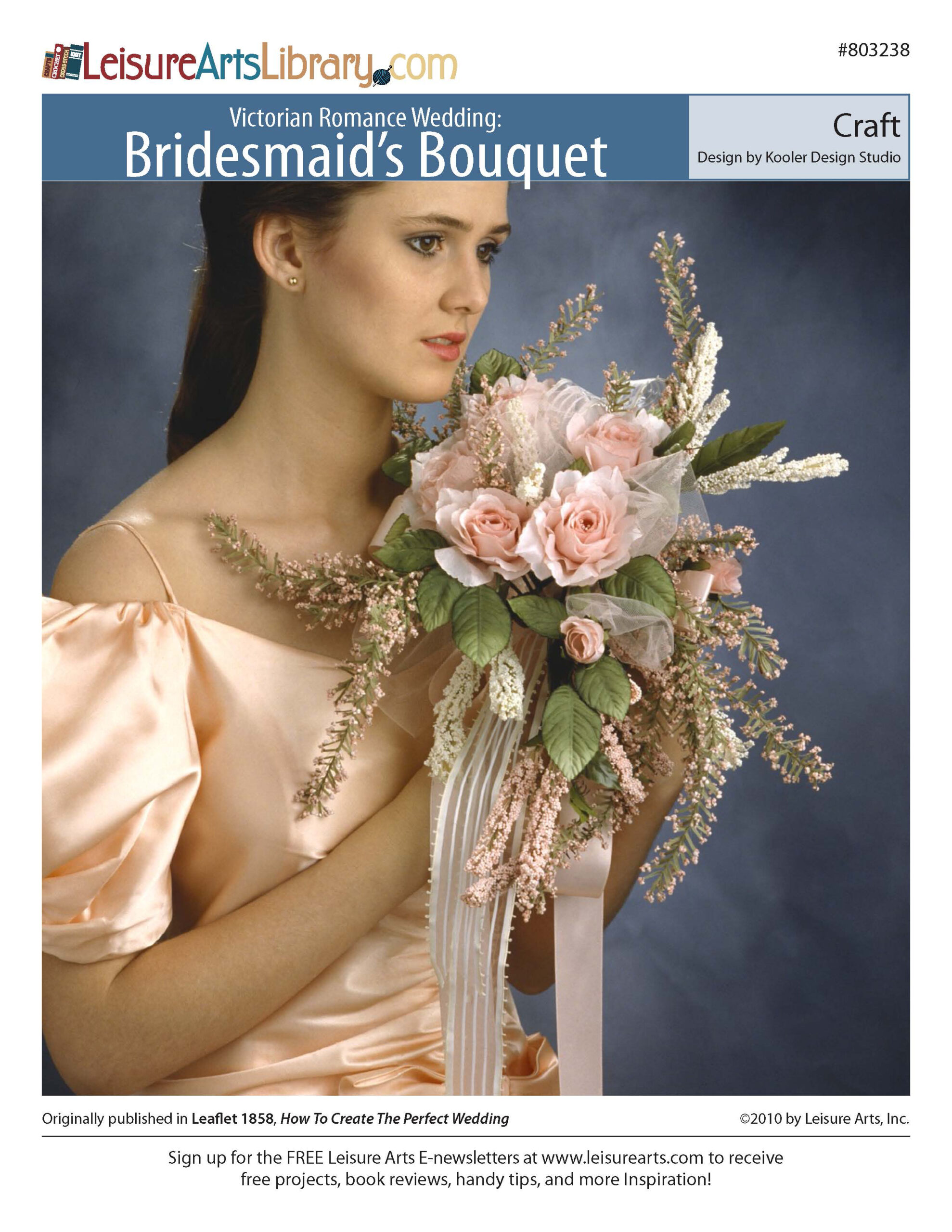 Leisure Arts Victorian Romance Wedding Bridesmaids Bouquet Craft ePattern