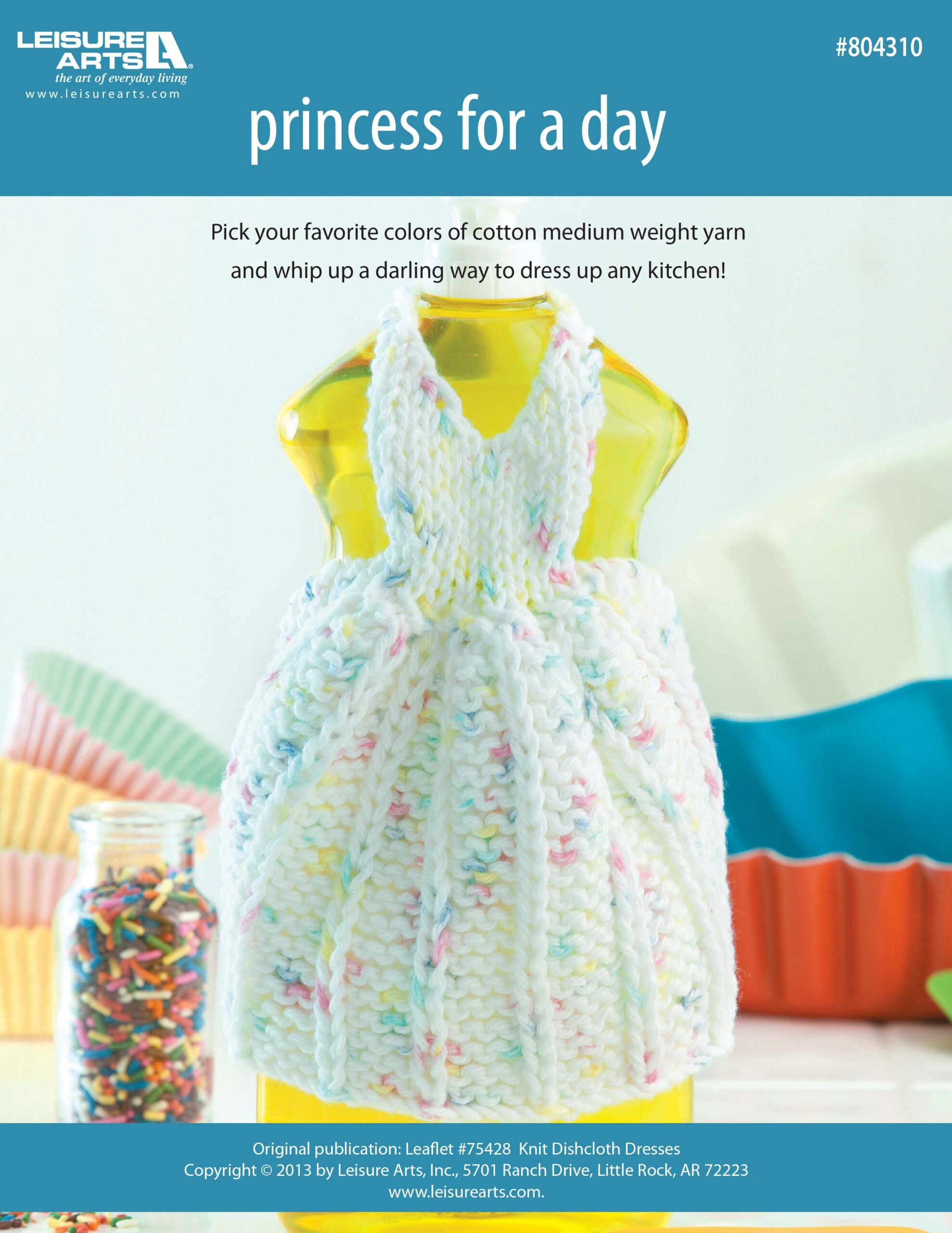 Leisure Arts Dishcloth Dresses Princess For A Day Knit ePattern