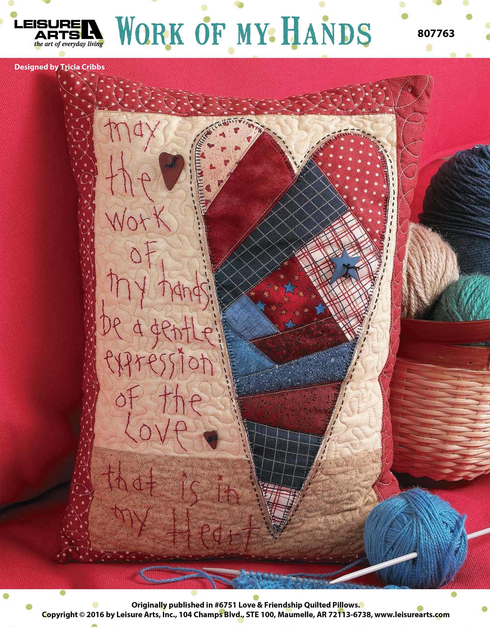 Leisure Arts Love Friendship Quilted Pillows Work Of My Hands Quilt ePattern