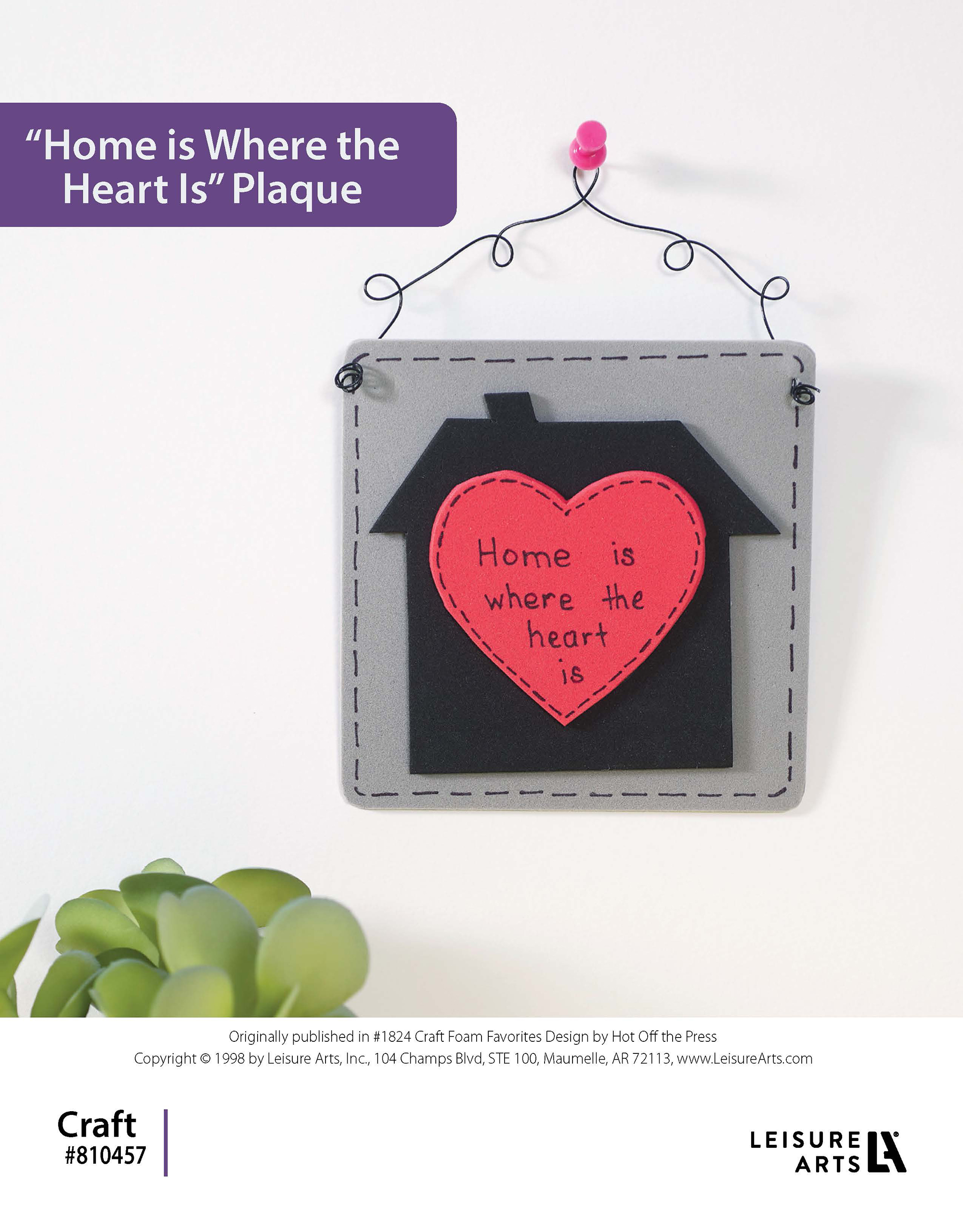 Craft Foam Favorites Home Is Where Heart Is Plaque ePattern